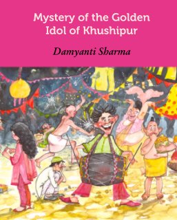 Mystery of the Golden Idol of Khushipur book cover