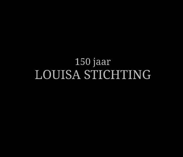 View Louisa Stichting by Henk Braam