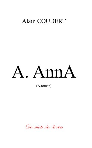 View A. Anna by Alain COUDERT