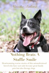 Nothing Beats A Staffie Smile book cover
