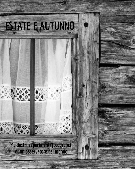 View Estate e Autunno by Davide Comotti