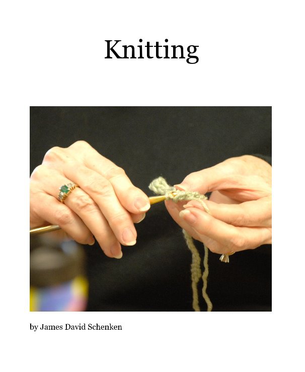 View Knitting by James David Schenken