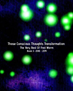 Those Conscious Thoughts Transformation,... book cover