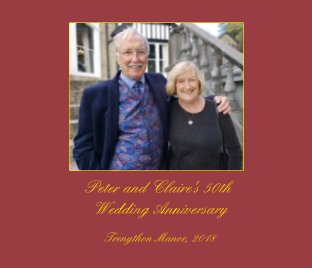 Peter and Claire's 50th Wedding Anniversary book cover