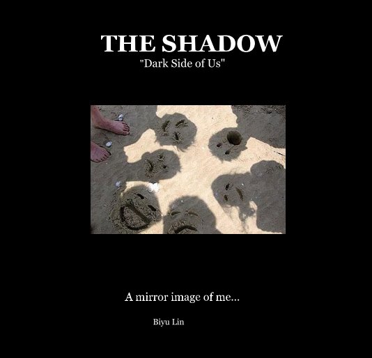 View THE SHADOW "Dark Side of Us" by Biyu Lin