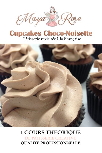 Visualizza Cupcakes Choco-Noisette di Maya Rose