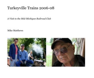Turkeyville Trains 2006-08 book cover