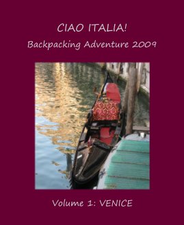 CIAO ITALIA! Backpacking Adventure 2009 book cover