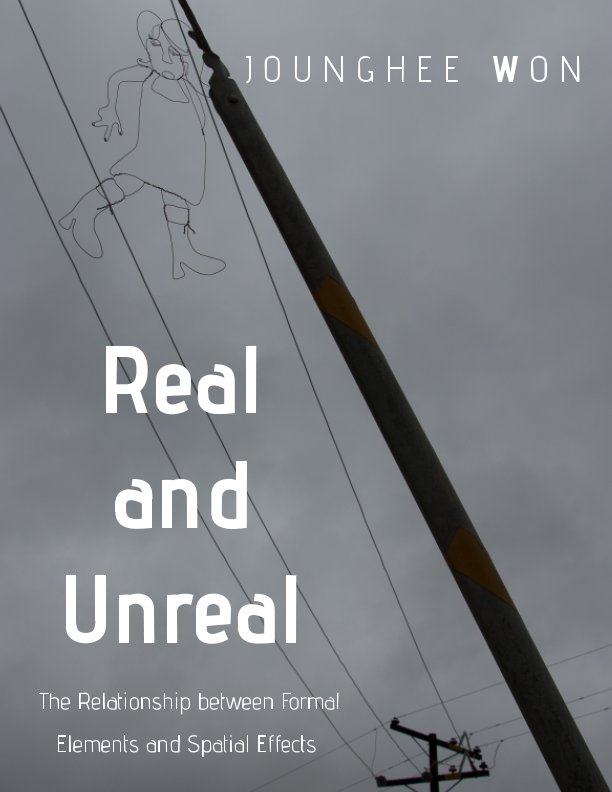 View Real and Unreal by Jounghee Won