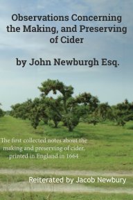 Observations Concerning the Making, and Preserving Of Cider book cover