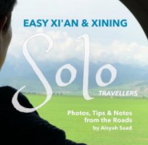 Easy Xi'an and Xining for Solo Travellers book cover