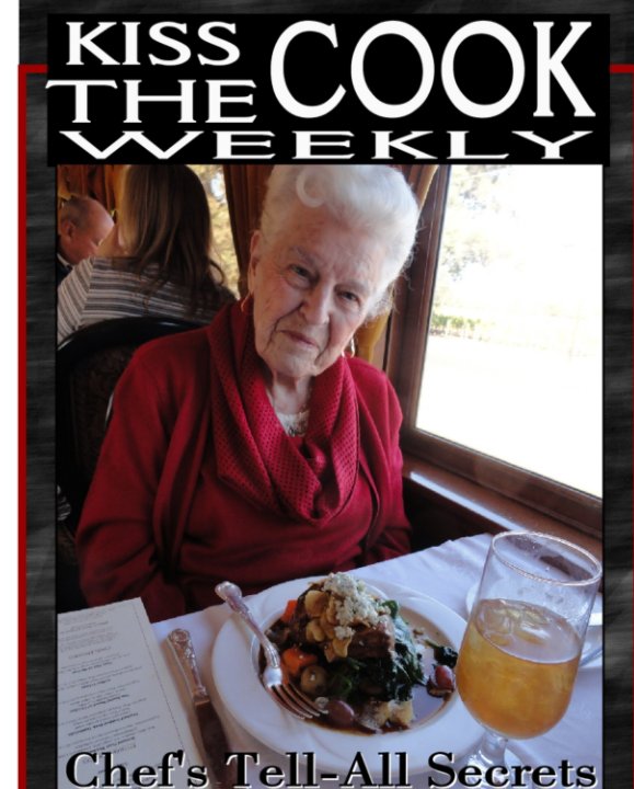 View Kiss The Cook by Christine Tibbitts Lescano