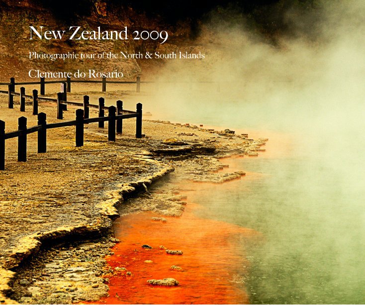 View New Zealand 2009 by Clemente do Rosario