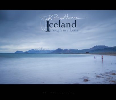 Iceland Through My Lens book cover