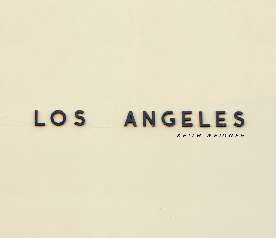 Ver Los Angeles por KEITH WEIDNER