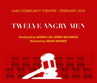 Twelve Angry Men - Ajax Community Theatre - February 2018 book cover