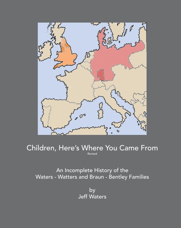 View Children, Here's Where You Came From Revised by Jeff Waters