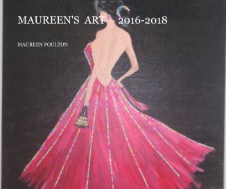Maureen's  Art 2016-2018 book cover