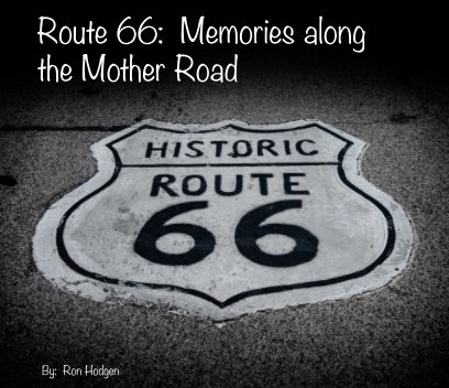 Route 66: Memories Along the Mother Road book cover