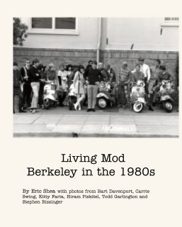 Living Mod   Berkeley in the 1980s book cover