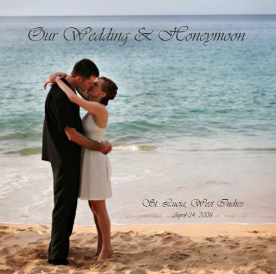 Our Wedding & Honeymoon book cover