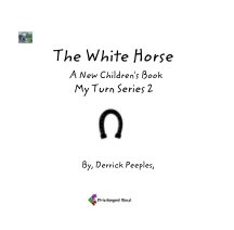 My Turn Series Part 2, The White Horse book cover