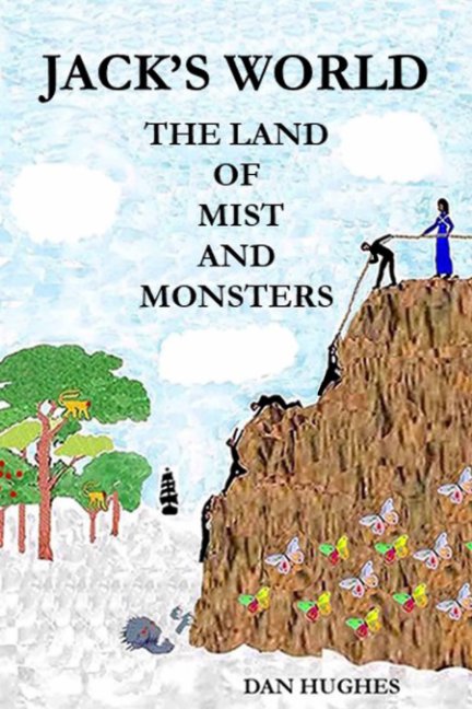 Jack's World The Land of Mist and Monsters nach Dan Hughes anzeigen