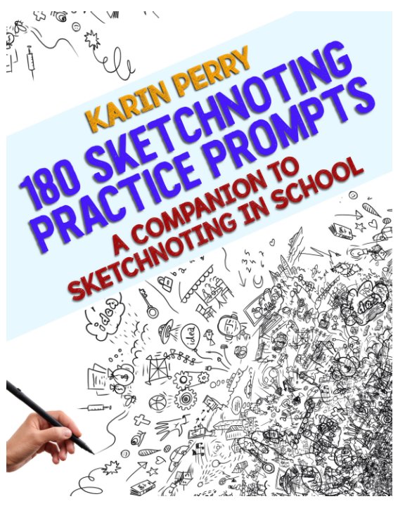 View 180 Sketchnoting Practice Prompts by Karin Perry