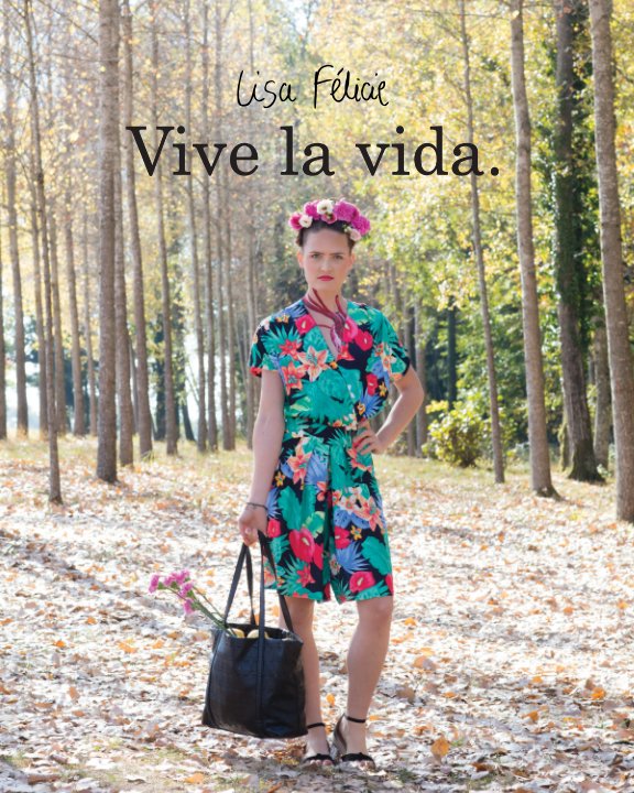 View Vive la Vida (english edition) by Lisa Félicie