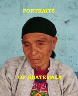 PORTRAITS OF GUATEMALA book cover