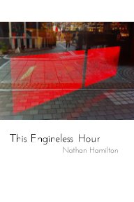 This Engineless Hour book cover