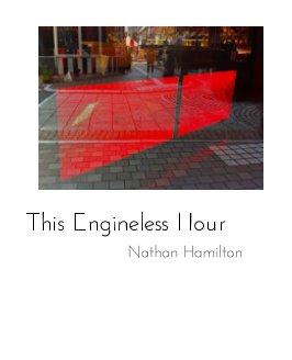 This Engineless Hour book cover