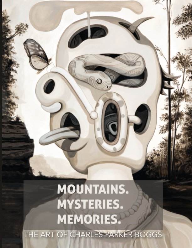 View Mountains. Mysteries. Memories. by Charles Parker Boggs