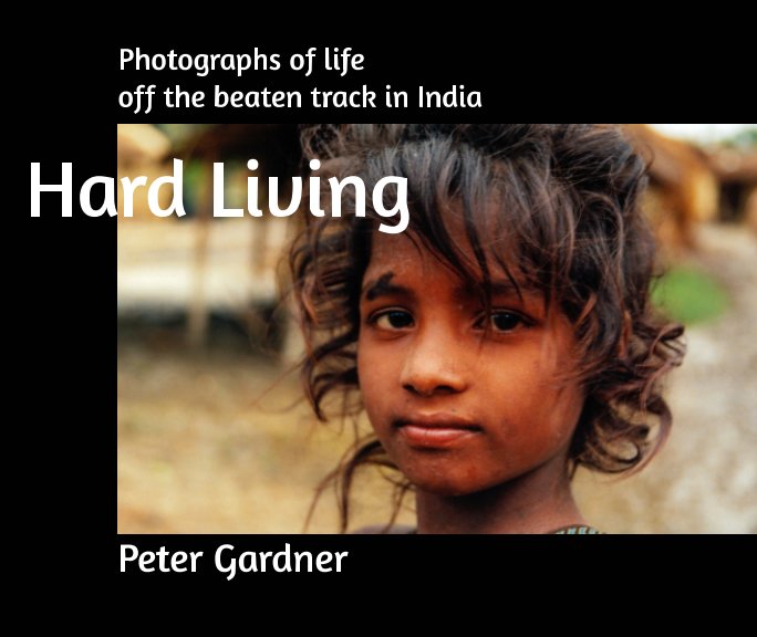 View Hard Living by Peter Gardner