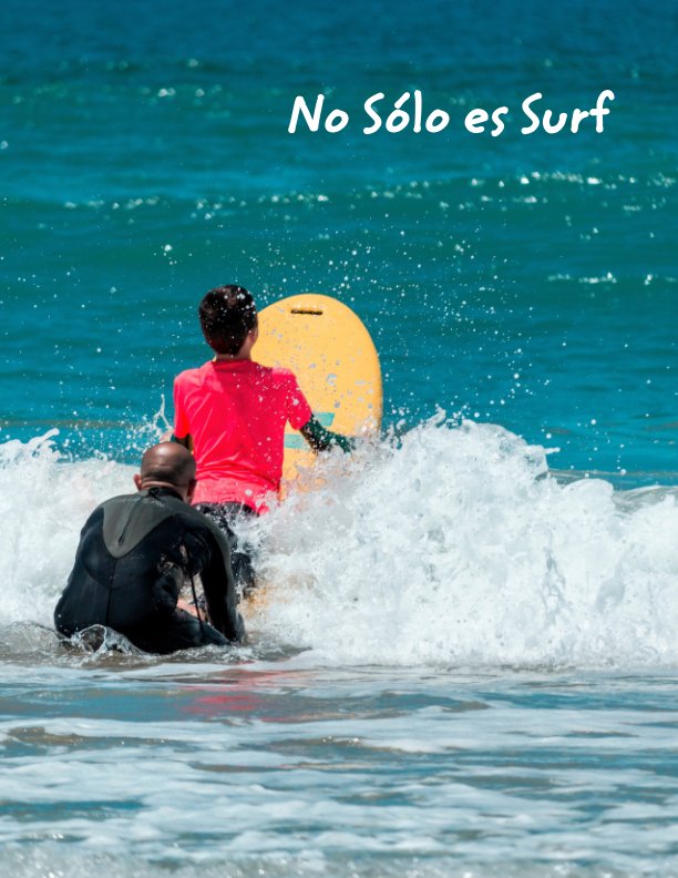 View No Sólo es Surf by Santos Álvarez León