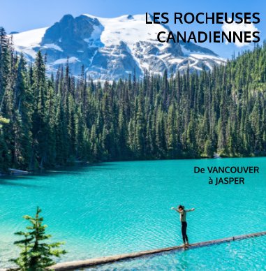 Les Rocheuses Canadiennes book cover