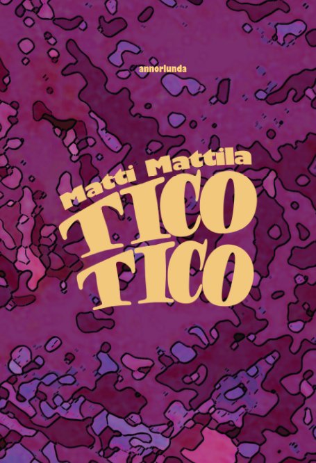 View Tico Tico by Matti Mattila