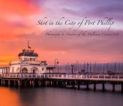 Shot In The City of Port Phillip book cover