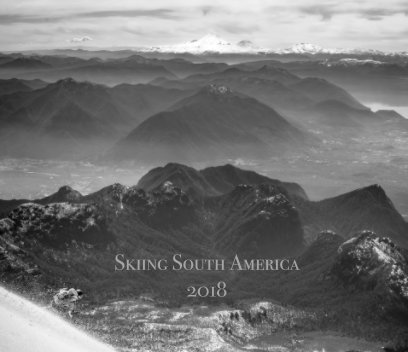 Skiing South America 2018 book cover