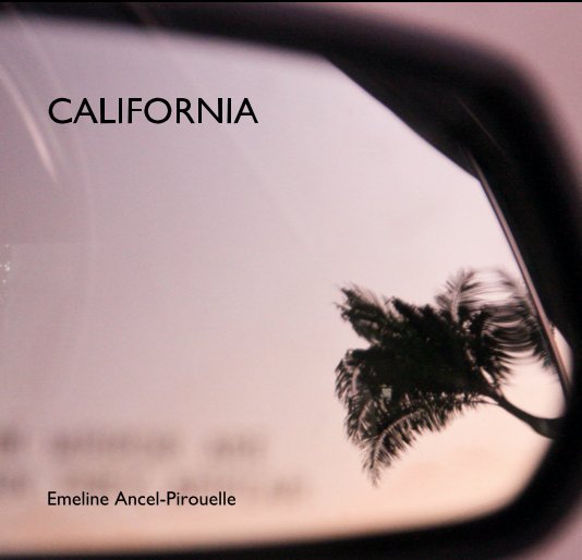 Ver California por Emeline Ancel-Pirouelle
