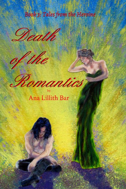 Visualizza Death of the Romantics di Ana Lillith Bar