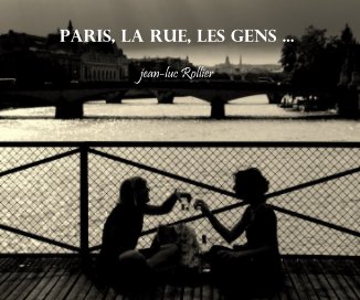 Paris, La rue, les gens ... book cover
