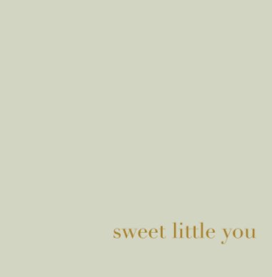 Sweet Little You book cover