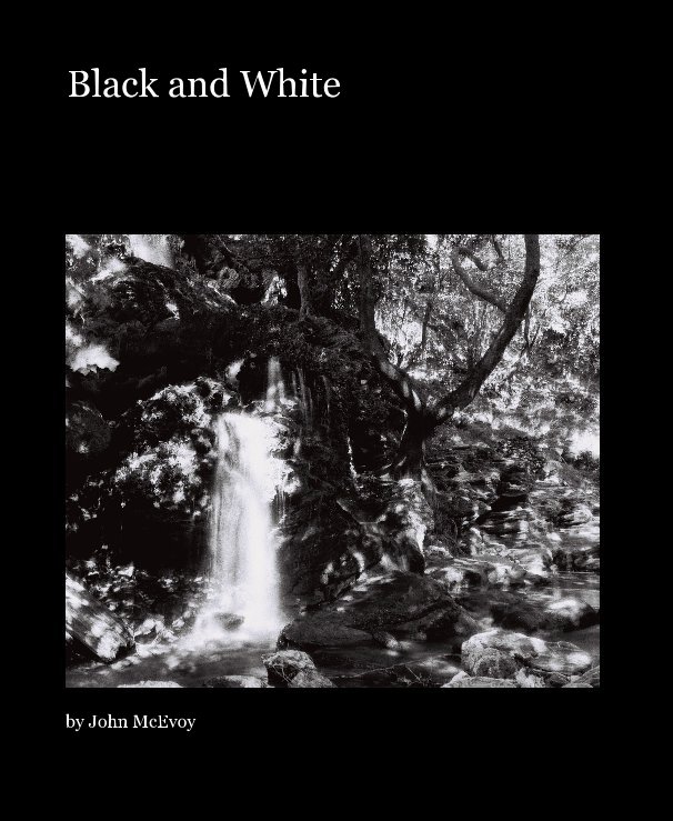 View Black and White by John McEvoy