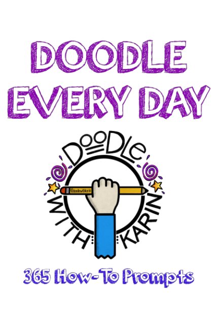Ver Doodle Every Day por Karin Perry