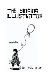 The Singing Illustrator book cover