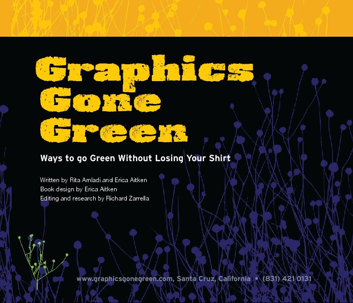 View Graphics Gone Green by Rita Amladi and Erica Aitken