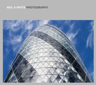 Neil A White Photography book cover