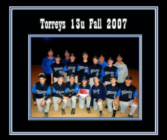 Torreys 13u Baseball Fall 2007 book cover
