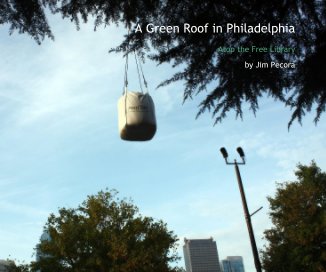 A Green Roof in Philadelphia book cover